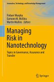 Managing Risk in Nanotechnology (eBook, PDF)