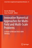 Innovative Numerical Approaches for Multi-Field and Multi-Scale Problems (eBook, PDF)