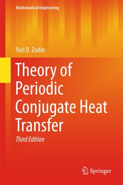 Theory of Periodic Conjugate Heat Transfer (eBook, PDF) - Zudin, Yuri B.