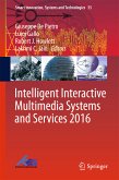 Intelligent Interactive Multimedia Systems and Services 2016 (eBook, PDF)