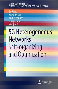 5G Heterogeneous Networks (eBook, PDF) - Rong, Bo; Qiu, Xuesong; Kadoch, Michel; Sun, Songlin; Li, Wenjing