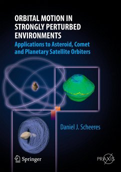 Orbital Motion in Strongly Perturbed Environments (eBook, PDF) - Scheeres, Daniel J.