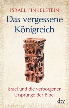 Das vergessene Königreich - Finkelstein, Israel