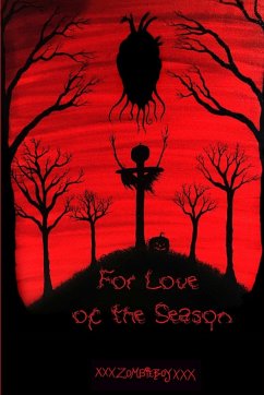 For Love of the Season - Xxx, XXX Zombieboy