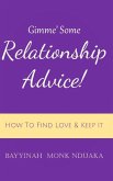 Gimme Some Relationship Advice!