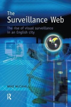 The Surveillance Web - McCahill, Mike