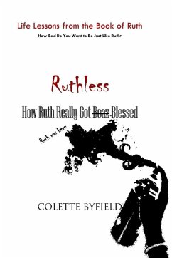 RUTHLESS - Byfield, Colette