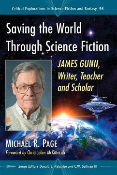 Saving the World Through Science Fiction - Page, Michael R.