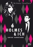 Unter Verrätern / Holmes & ich Bd.2