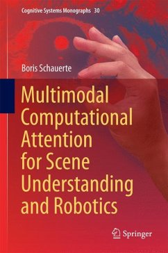 Multimodal Computational Attention for Scene Understanding and Robotics (eBook, PDF) - Schauerte, Boris
