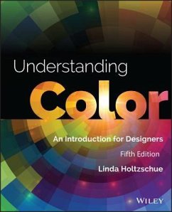 Understanding Color - Holtzschue, Linda