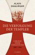 Die Verfolgung der Templer - Bild 1
