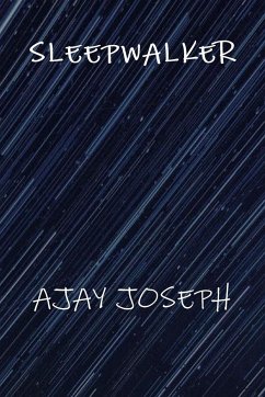 Sleepwalker - Joseph, Ajay