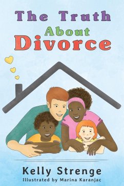 The Truth About Divorce - Strenge, Kelly