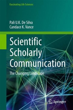 Scientific Scholarly Communication - De Silva, Pali U. K.;Vance, Candace K.