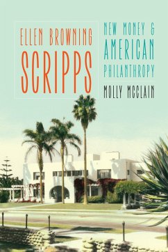 Ellen Browning Scripps - Mcclain, Molly