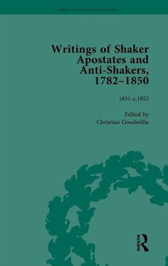 Writings of Shaker Apostates and Anti-Shakers, 1782-1850 Vol 3 - Goodwillie, Christian