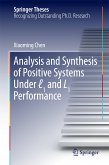 Analysis and Synthesis of Positive Systems Under ℓ1 and L1 Performance (eBook, PDF)