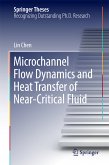 Microchannel Flow Dynamics and Heat Transfer of Near-Critical Fluid (eBook, PDF)