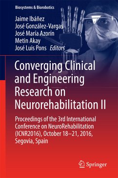 Converging Clinical and Engineering Research on Neurorehabilitation II (eBook, PDF)