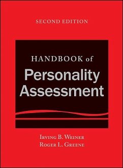 Handbook of Personality Assessment - Weiner, Irving B. (University of Denver); Greene, Roger L. (Pacific Graduate School of Psychology, Palo Alto,
