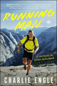 Running Man: A Memoir of Ultra-Endurance - Engle, Charlie