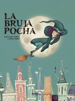 La bruja pocha - Andrés González, José Carlos; Andrés, José Carlos; Quiles Martínez, Cristina