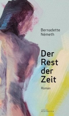 Der Rest der Zeit - Németh, Bernadette
