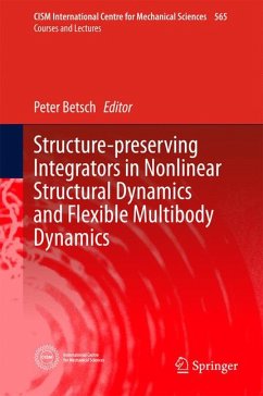 Structure-preserving Integrators in Nonlinear Structural Dynamics and Flexible Multibody Dynamics (eBook, PDF)