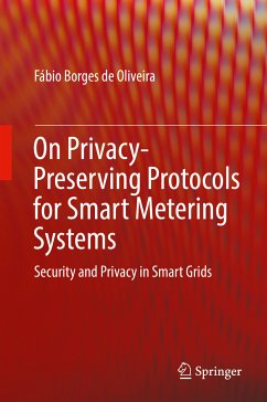 On Privacy-Preserving Protocols for Smart Metering Systems (eBook, PDF) - Borges de Oliveira, Fábio