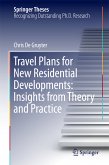Travel Plans for New Residential Developments: Insights from Theory and Practice (eBook, PDF)