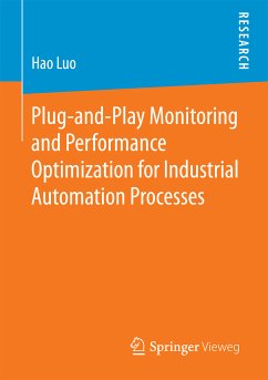 Plug-and-Play Monitoring and Performance Optimization for Industrial Automation Processes (eBook, PDF) - Luo, Hao