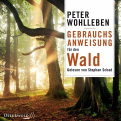 Gebrauchsanweisung für den Wald - Wohlleben, Peter