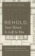 Behold, Your House Is Left to You - Bild 1