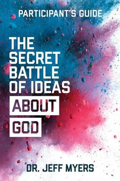 Secret Battle of Ideas Abt God - Myers, Dr Jeff