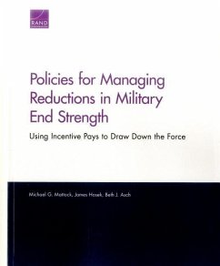 Policies for Managing Reductions in Military End Strength - Mattock, Michael G; Hosek, James; Asch, Beth J