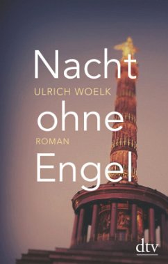 Nacht ohne Engel - Woelk, Ulrich