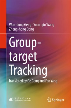 Group-target Tracking (eBook, PDF) - Geng, Wen-dong; Wang, Yuan-qin; Dong, Zheng-hong