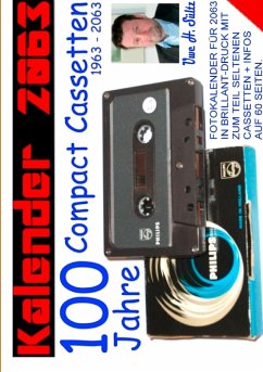 Kalender 2063 -100 Jahre Compact Cassetten - Sültz, Uwe H.