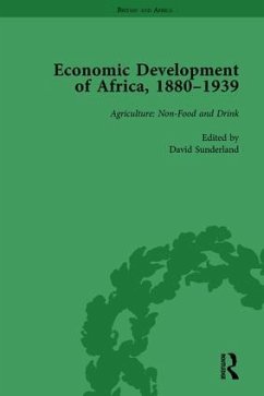 Economic Development of Africa, 1880-1939 Vol 1 - Sunderland, David