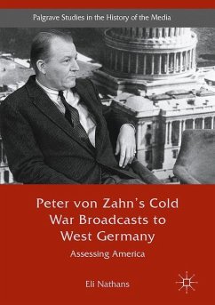 Peter von Zahn's Cold War Broadcasts to West Germany - Nathans, Eli