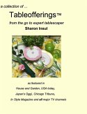 a collection of... Tableofferings¿from the go-to expert tablescaper