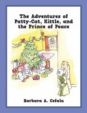 The Adventures of Patty-Cat, Kittle, and the Prince of Peace