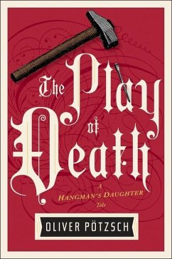 The Play of Death - Pötzsch, Oliver