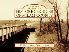 Historic Bridges of Milam County - Estell, Lucile; Galbreath, David; Graham, Joy