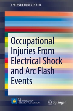 Occupational Injuries From Electrical Shock and Arc Flash Events (eBook, PDF) - Campbell, Richard B.; Dini, David A.