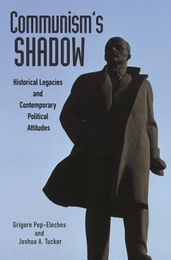 Communism's Shadow - Tucker, Joshua A.;Pop-Eleches, Grigore