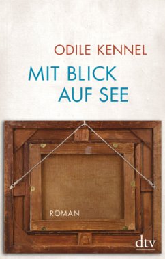 Mit Blick auf See - Kennel, Odile