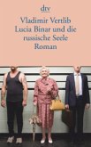 Lucia Binar und die russische Seele