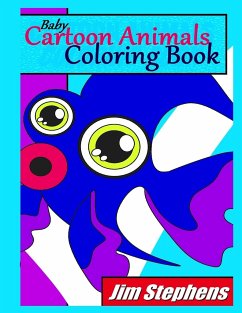 Baby Cartoon Animals Coloring Book - Stephens, Jim